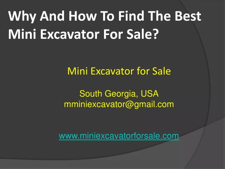 why and how to find the best mini excavator