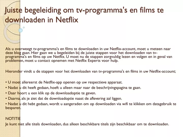 juiste begeleiding om tv programma s en films te downloaden in netflix