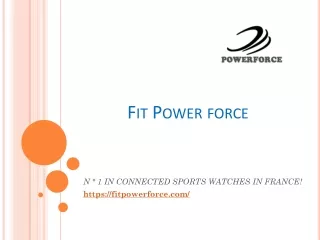 montre connectée homme - Fit Power Force