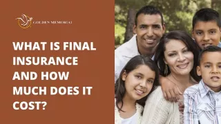 What is Final Insurance and How Much Does it Cost?