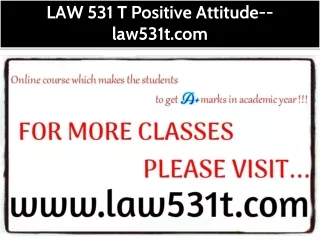 LAW 531 T Positive Attitude--law531t.com