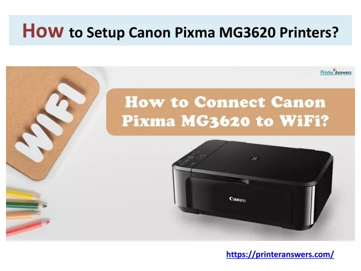 how to setup canon pixma mg3620 printers