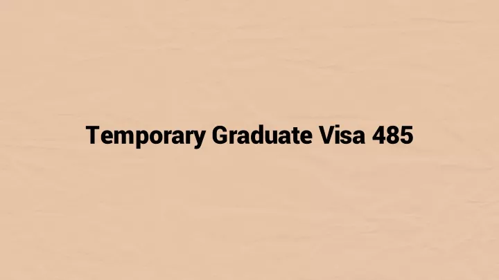 temporary graduate visa 485