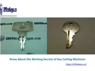 know about the working secrets of key cutting