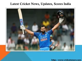 latest cricket news updates scores india
