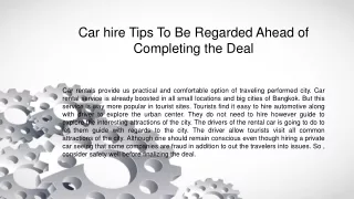 Car hire Tips To Be Regarded Ahead of Completing the Deal