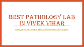 best pathology lab in vivek vihar