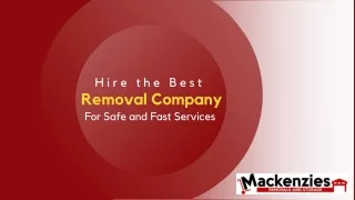 Hire the Best Removal Company for Safe and Fast Services