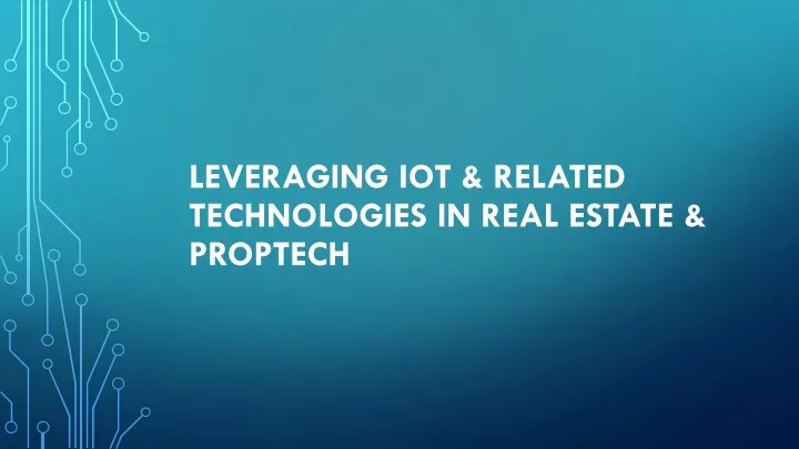 leveraging iot related technologies in real estate proptech
