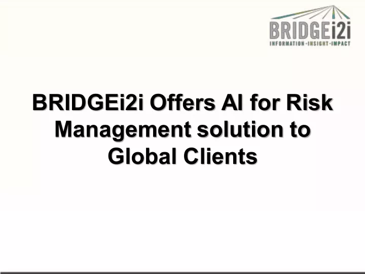 bridgei2i offers ai for risk management solution