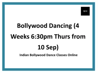 Bollywood Dancing (4 Weeks 6:30pm Thurs from 10 Sep)