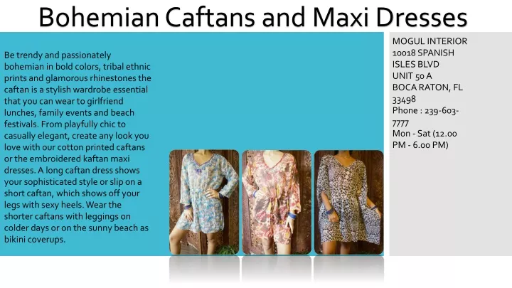 bohemian caftans and maxi dresses