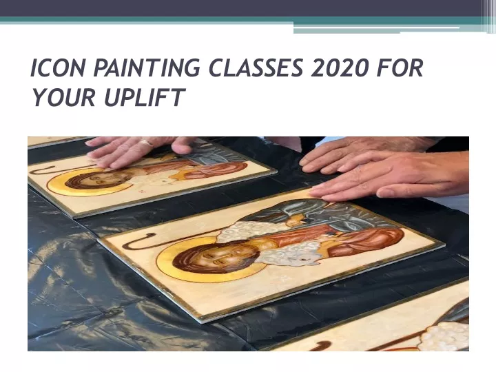 icon painting classes 2020 for your uplift