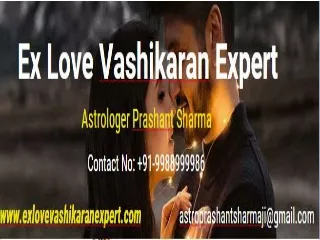 Vashikaran specialist in Delhi -  91-9988999986 - India