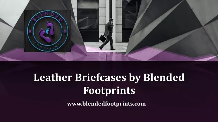 leather briefcases by blended footprints