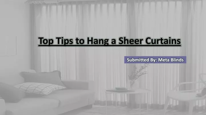 top tips to hang a sheer curtains