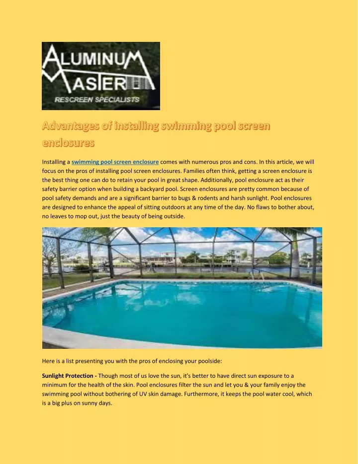 installing a swimming pool screen enclosure comes