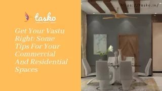 Vastu Tips For Residential and Commercial Space | TASKO