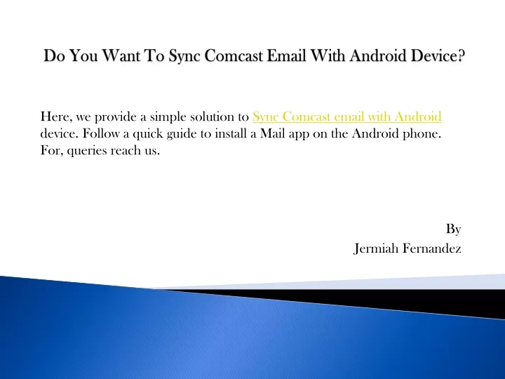 do you want to sync comcast email with android device