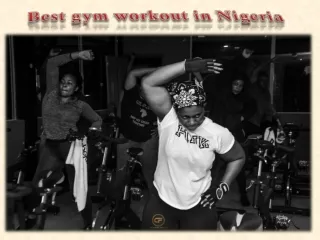 Best gym workout in Nigeria