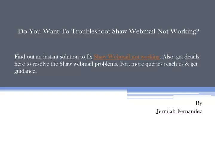 do you want to troubleshoot shaw webmail not working