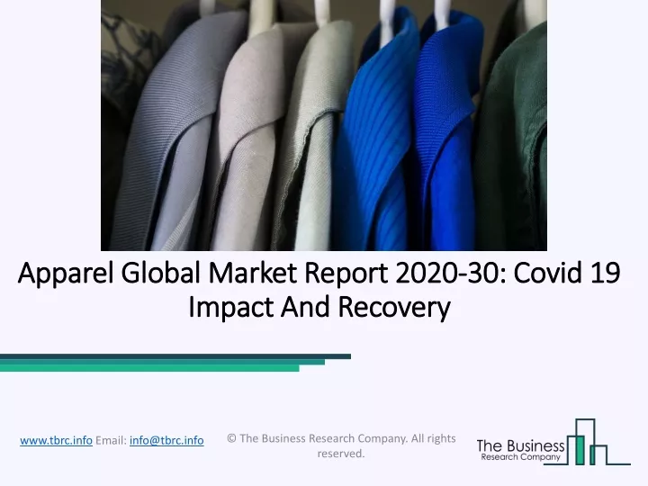 apparel global market report 2020 30 covid 19 impact and recovery