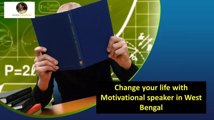 change your life with motivational speaker