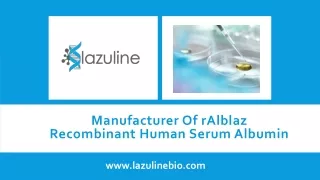 Recombinant Human Serum Albumin manufacturing company & supplier in India.