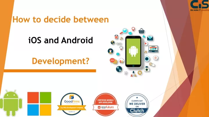how to decide between ios and android development