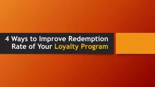 4 Ways to Improve Redemption Rate of Your Loyalty Program