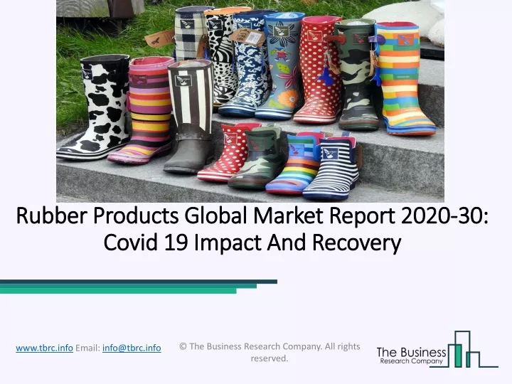 rubber products global market report 2020 30 covid 19 impact and recovery