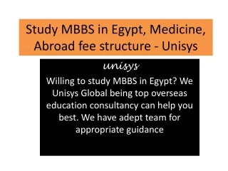 Study MBBS in Egypt, Medicine, Abroad fee structure - Unisys