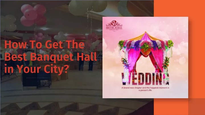 how to get the best banquet hall in your city