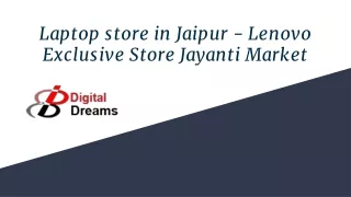 Laptop store in Jaipur - Lenovo Exclusive Store Jayanti Market