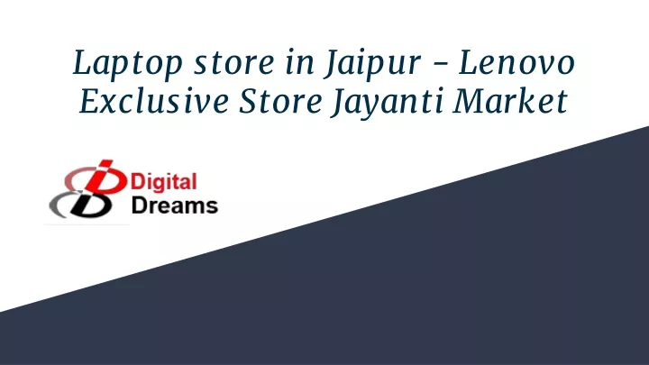 laptop store in jaipur lenovo exclusive store jayanti market