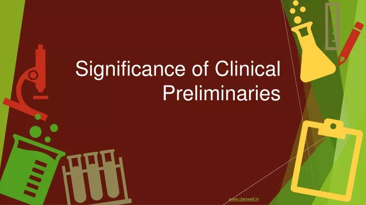 significance of clinical p reliminaries