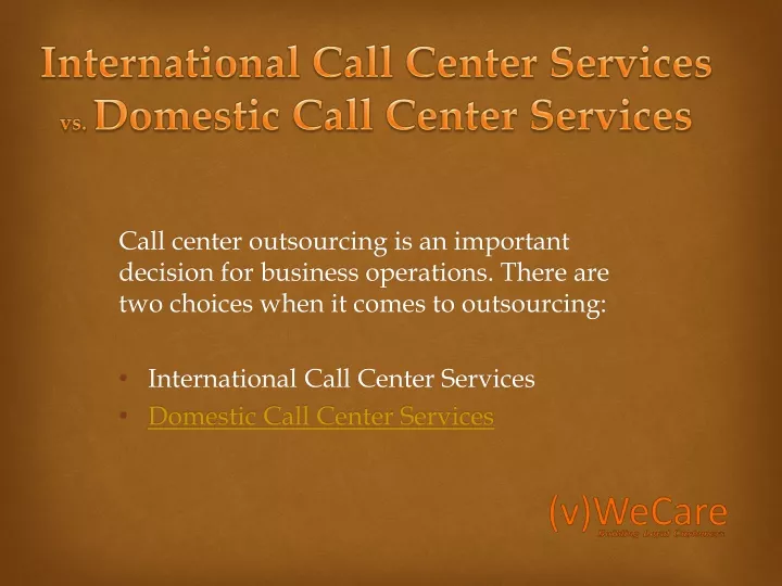 call center outsourcing is an important decision