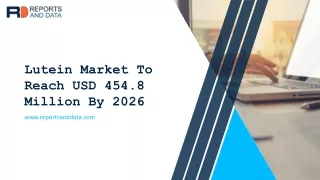 lutein market to reach usd 454 8 million by 2026