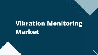 Vibration Monitoring Market – Global Opportunities & Forecast, 2020–2027