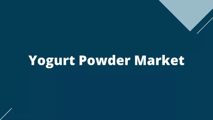 yogurt powder market