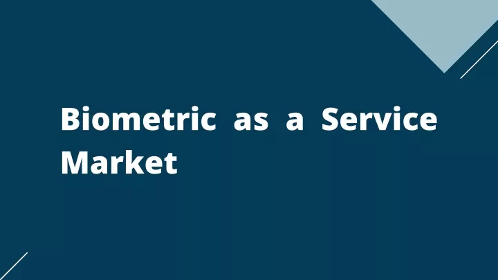 biometric as a service market