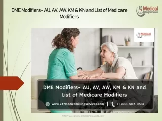 DME Modifiers- AU, AV, AW, KM & KN and List of Medicare Modifiers