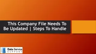 this company file needs to be updated steps