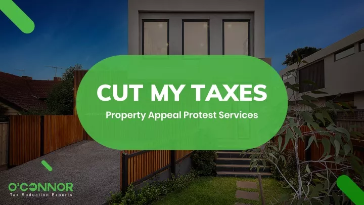 cut my taxes property appeal protest services