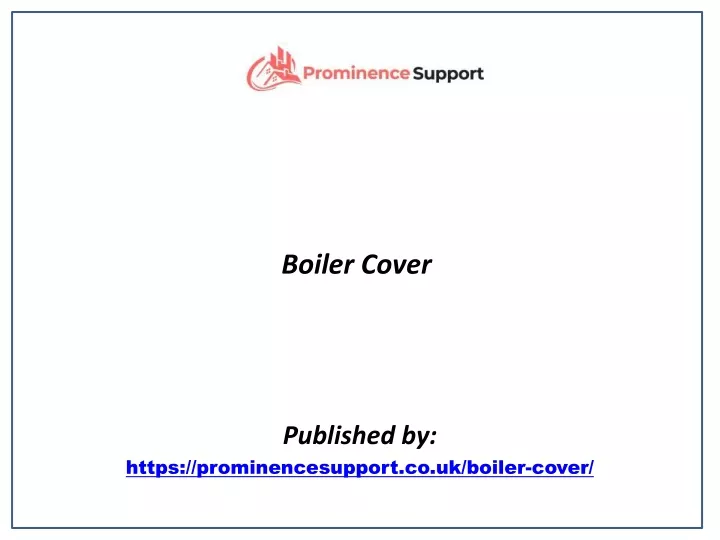 boiler cover published by https prominencesupport co uk boiler cover