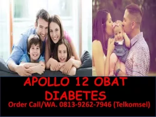 Mujarab, Obat Diabetes Apollo 12  0813 9262 7946 area Jakarta Pusat