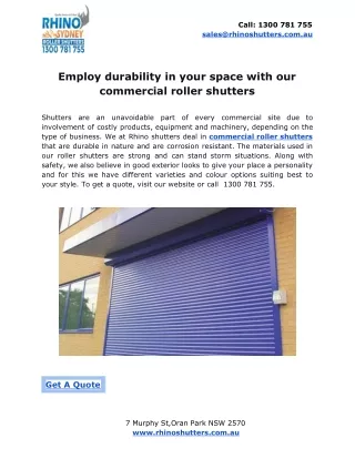 Employ durability in your space with our commercial roller shutters