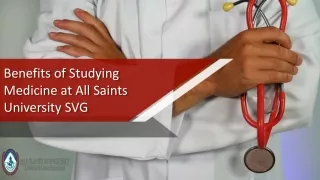 Benefits of Studying Medicine at All Saints University SVG