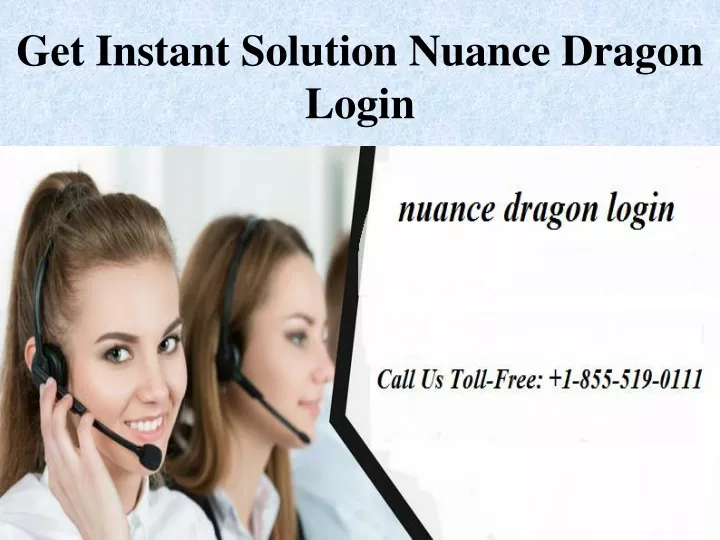 get instant solution nuance dragon login