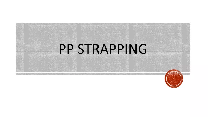 pp strapping
